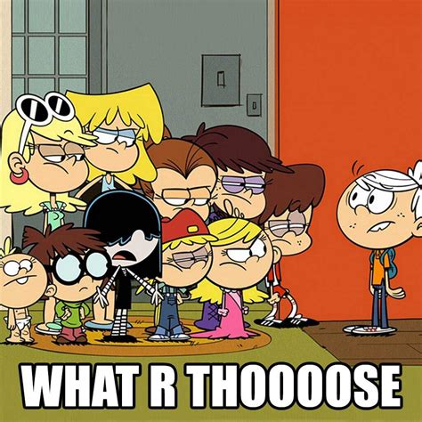 Loud House Memes The Loud House Amino Amino Images And Photos Finder