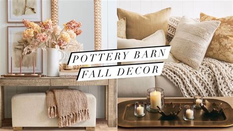 Pottery Barn Fall Decor Timeless Decor And Furniture Ideas And