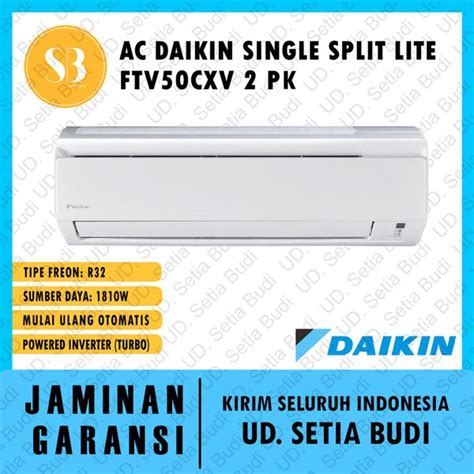 Jual AC Daikin Single Split LITE FTV50CXV 2 PK Di Lapak U D Setia Budi