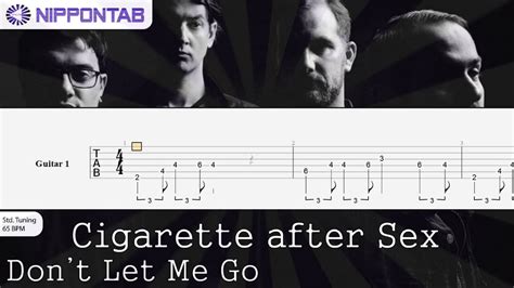 【guitar tab】〚cigarette after sex〛don t let me go ギター tab譜 youtube