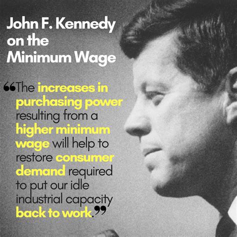 John F Kennedy On The Minimum Wage Rationally Thinking Out Loud