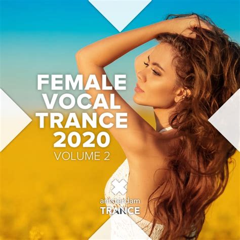 Female Vocal Trance 2020 Vol 2 De Various Artists Napster