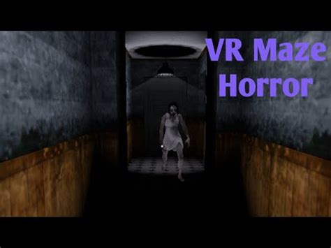 Vr Maze Horror Full Gameplay Youtube