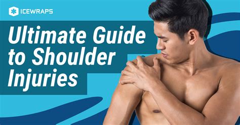 The Ultimate Guide To Shoulder Injuries 2021 Icewraps