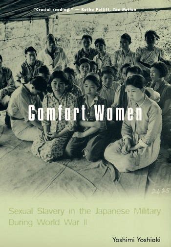 comfort women sexual slavery in the japanese military during world war ii columbia