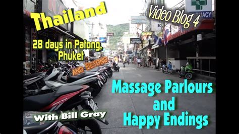 Massage Parlours And Happy Endings Thailand Video Blog 4 Youtube