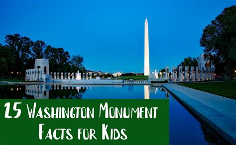 25 Amazing Washington Monument Facts For Kids