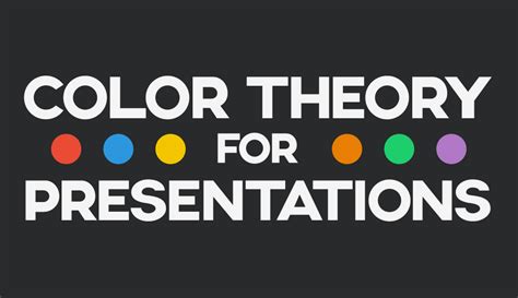 Color Theory For Presentations How To Choose The Perfect Colors For