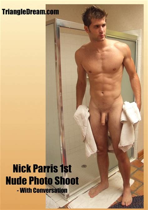 Nick Parris St Nude Photo Shoot With Conversation Triangle Dream