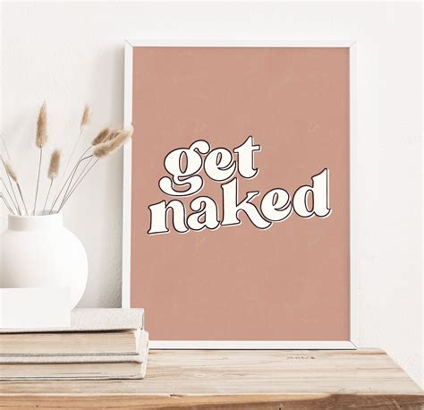 Get Naked Wall Decor Bathroom Funny Print Printed And Etsy