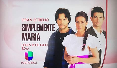 Llega A Univisión Puerto Rico La Telenovela Simplemente María