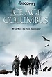 Ice Age Columbus: Who Were the First Americans? (TV Movie 2005) - IMDb