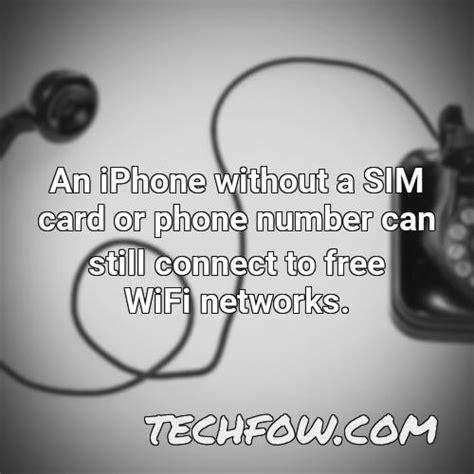 Can Phones Work Without A Sim Card Expert Approved Techfow Com