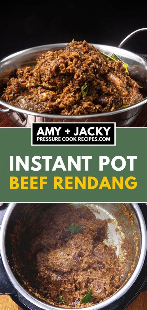 Must Try Instant Pot Indonesian Beef Rendang Tested By Amy Jacky