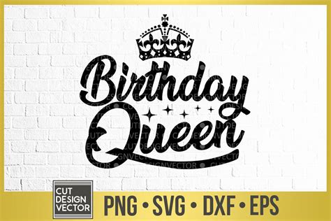 Birthday Queen 303970 Svgs Design Bundles