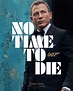 007 No Time To Die, l'ultimo film di Bond con Daniel Craig