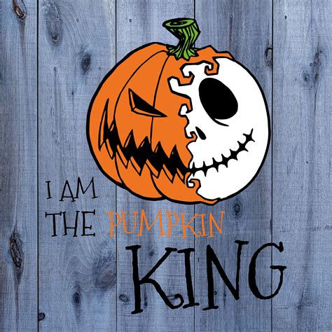 I Am The Pumpkin King Jack Skellingtonhalloween Svg Png And Etsy