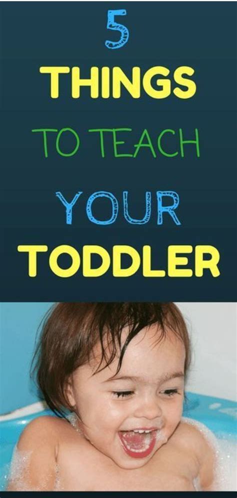 5 Things To Teach Your Toddler During Bath Time Toddler Learning