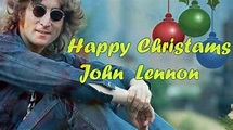 Happy Christmas, John Lennon, Prince of roses - YouTube