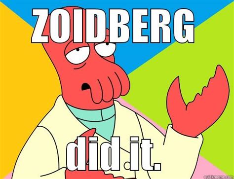 Zoidberg Did It Quickmeme