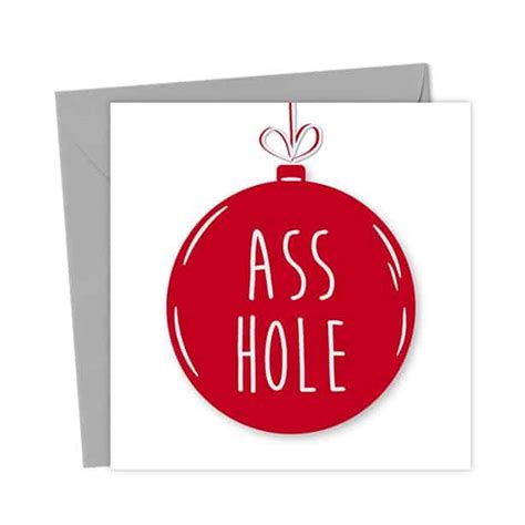 Ass Hole Bauble Card Christmas Card