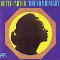 Betty Carter - 'Round Midnight (1963) [Reissue 1992] / AvaxHome