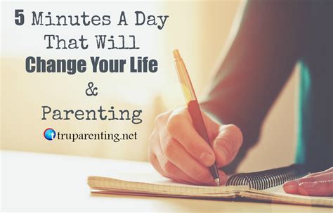5 Minutes A Day That Will Change Your Life And Parenting