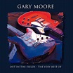 Out In the Fields: The Very Best of Gary Moore“ von Gary Moore bei ...