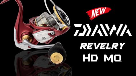 New Daiwa Revelry Hd Mq Youtube