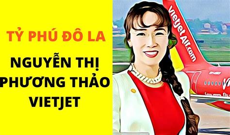 Nguyễn Thị Phương Thảo “nữ Tướng” Tỷ Phú đầu Tiên Việt Nam Midwestgraphicsa2