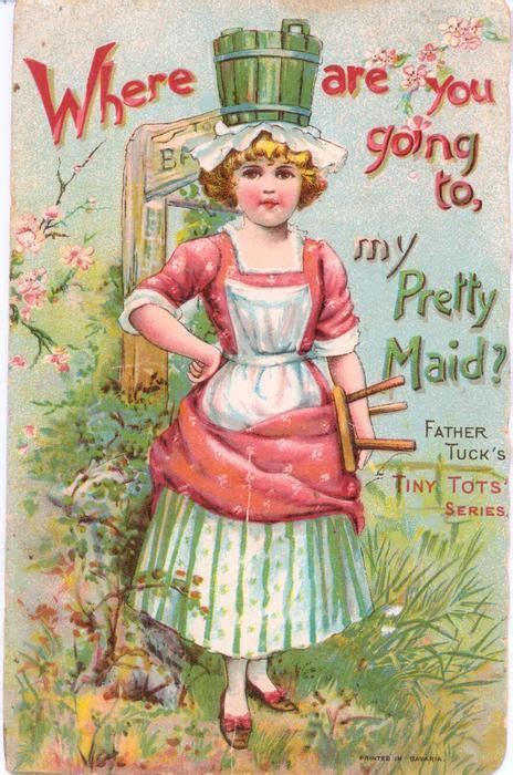 Where Are You Going To My Pretty Maid Tuckdb Ephemera Diy Vintage