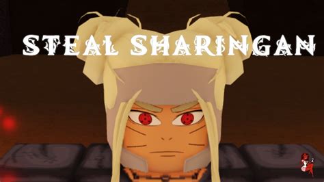 How To Steal Sharingan Full Guide Bloodlines Roblox Guide Youtube