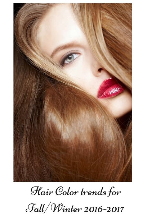 Hair Color Trends For Fallwinter 2016 2017 Fashion And