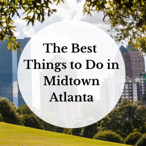 The Best Things To Do In Midtown Atlanta Unexpected Atlanta
