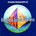 Pino Daniele - Dimmi Cosa Succede Sulla Terra (CD, Album) at Discogs