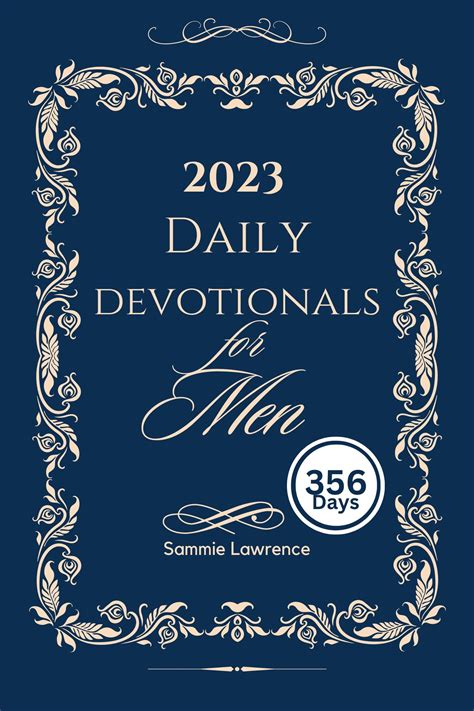 Daily Devotionals For Men 2023 Start Your Day With God Using