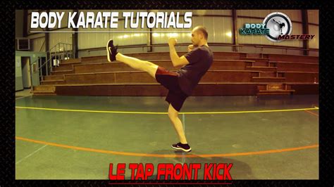Body Karate Tutorials Tap Front Kick Youtube