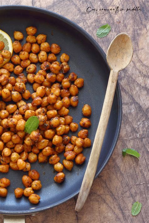 Oggi però vi proponiamo la ricetta per realizzarla a casa! Ceci croccanti in padella - Diversamentelatte