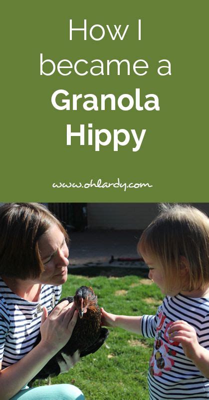 How I Became A Granola Hippy Gentle Parenting Granola Hippie Mom