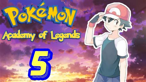 Pokemon Kalos Academy Of Legends Episode 5 Youtube