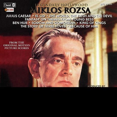 Miklos Rozsa · Legendary Hollywood From The Original Motion Picture