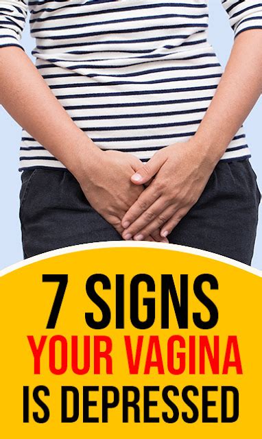 7 Signs Your Vagina Is Depressed No Really