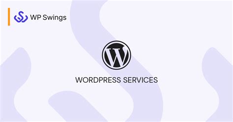 Wordpress Development Services Wp Swings