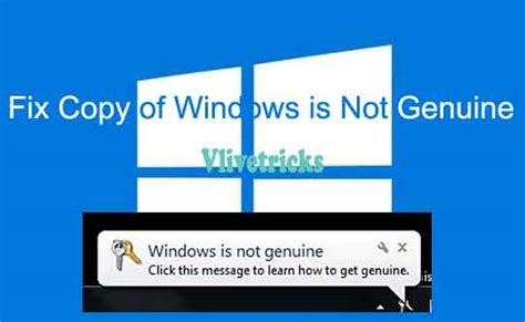 Best Ways To Fix This Copy Of Windows Is Not Genuine Warning