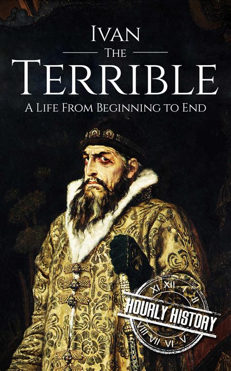 Ivan The Terrible Biography And Facts 1 Source Of History Books