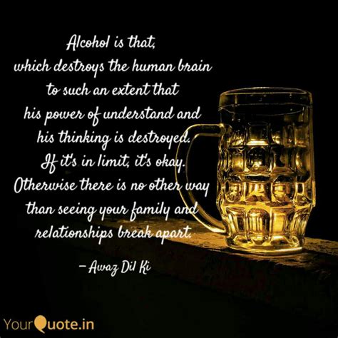 Alcohol Is That Which D Quotes And Writings By Unwitting Soul