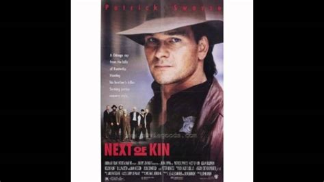 Taking that meaning and inserting omitted words (in the particular context of a death), it can be paraphrased as follows: Next of kin - Movie Soundtrack - Hey Backwoods - YouTube