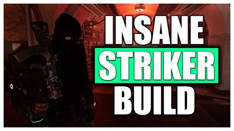 Insane Striker Build Division 2 YouTube