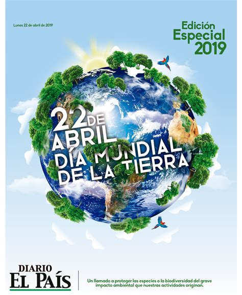 22 De Abril Día Mundial De La Tierra Diario El País