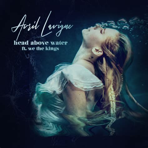 Stream songs including head above water, birdie and more. Listen Free to Avril Lavigne - Head Above Water (feat. We ...